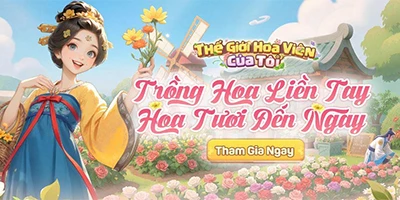 Thế Giới Hoa Viên Của Tôi mang đến những trải nghiệm thư giãn