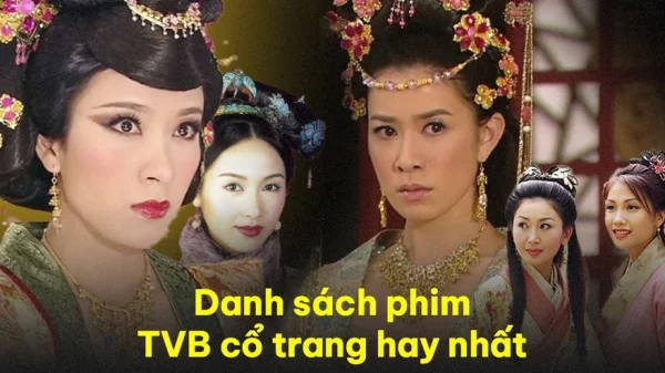 10 bộ phim TVB là cả bầu trời tuổi thơ của thế hệ 8x - 9x kenhtingame com thumb 10 bo phim tvb la ca bau troi tuoi tho cua the he 8x 9x bd161774970927659 940w