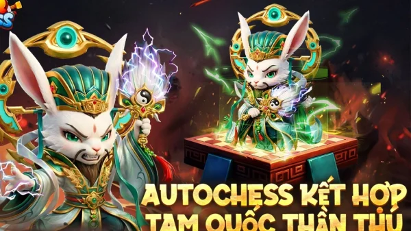 3Q Chess: Kỳ Thủ Tam Quốc – Danh Tướng Tái Sinh Thành Thần Thú kenhtingame com thumb 3q chess ky thu tam quoc danh tuong tai sinh thanh than thu 3f361773315964049 940w