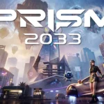 Prism 2033: Trải nghiệm sinh tồn đột phá và định hình thế giới song song cùng AI kenhtingame com thumb prism 2033 trai nghiem sinh ton dot pha va dinh hinh the gioi song song cung ai b4dc1773718877105 940w