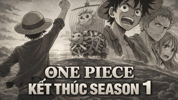 One Piece chính thức khép lại “mùa 1”, chuẩn bị trở lại tháng 4/2026 one piece hrgkjpg