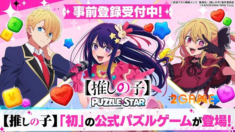 Oshi no Ko: Puzzle Star – Game match 3 tái hiện anime đình đám oshinokopuzzlestar 1