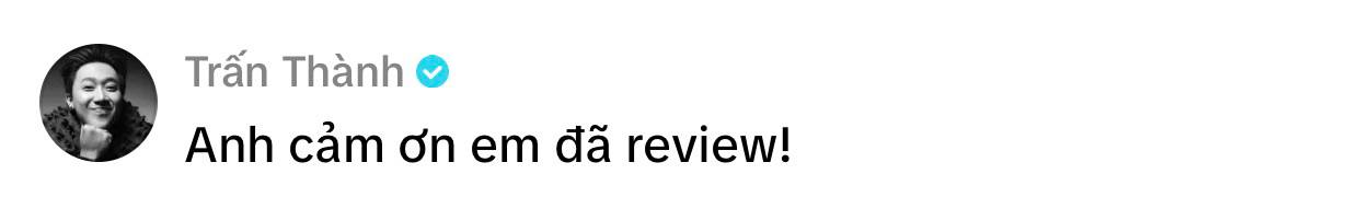 Trấn Thành vào tận trang của TikToker chê Thỏ Ơi!! dở, để lại 1 câu mà dân tình xôn xao- Ảnh 2.