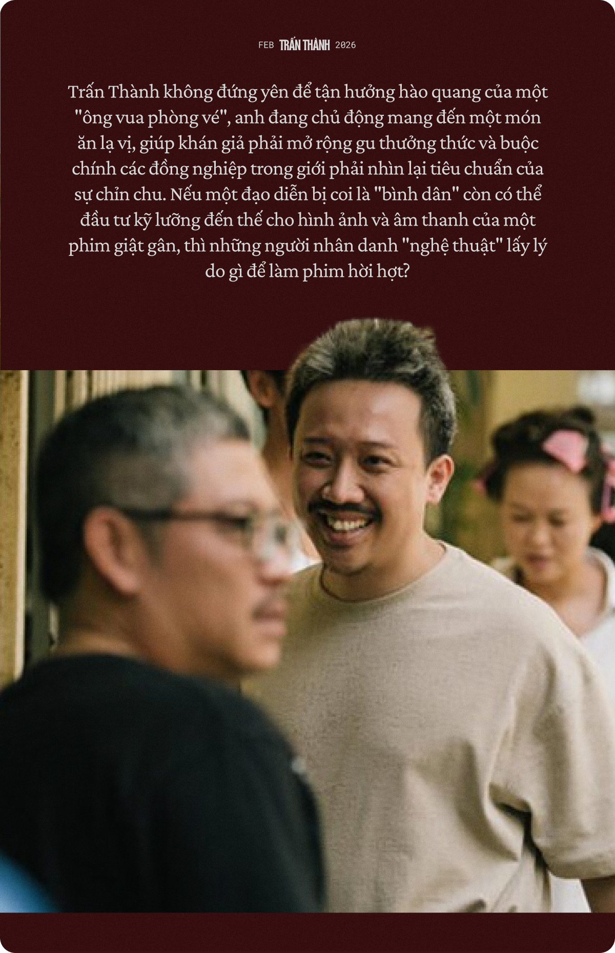 Mỗi nền điện ảnh đều cần 1 đạo diễn như Trấn Thành- Ảnh 8.