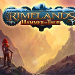 Rimelands: Hammer of Thor Hồi Sinh – Tung xúc xắc chinh phục thế giới steampunk huyền bí rimelands thumbjpg
