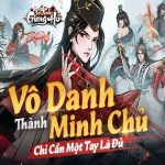 Vô Danh Giang Hồ – Bí mật kiếm hiệp từ người tầm thường đến độc bá giang hồ vodanhgiangho mobile thumbjpg