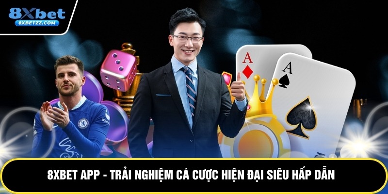 image-20260408113241-4-1 8Xbet App - Trải Nghiệm Cá Cược Hiện Đại Siêu Hấp Dẫn