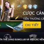 Trải nghiệm Thể thao SUMCLUB – Cá cược thể thao đầy kịch tính image 20260414180907 1