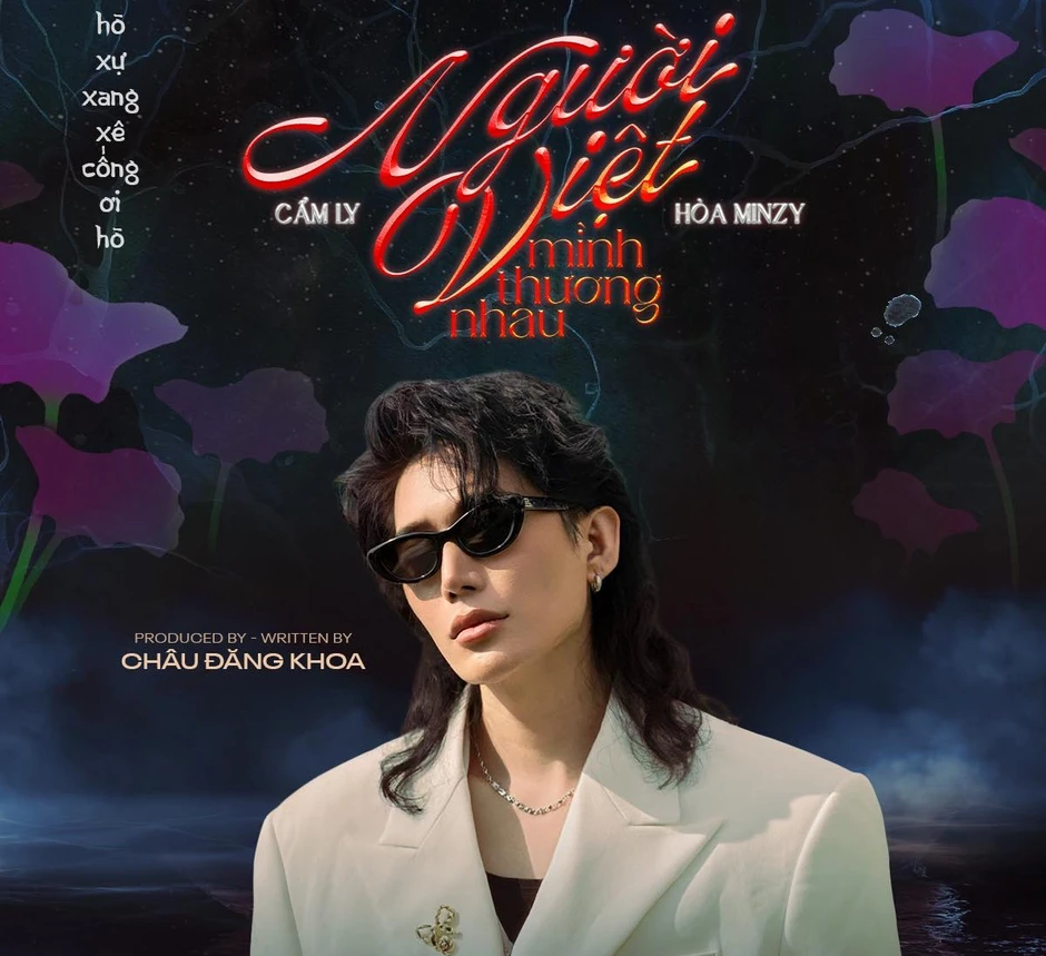 Động thái của Hoà Minzy và Cẩm Ly giữa tranh cãi ca khúc Người Việt Mình Thương Nhau