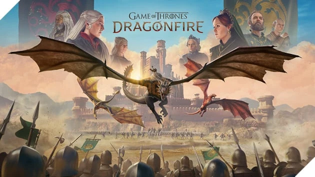 Game of Thrones: Dragonfire Chính Thức Được Công Bố Cho Điện Thoại Di Động Game of Thrones: Dragonfire Chính Thức Được Công Bố Cho Điện Thoại Di Động
