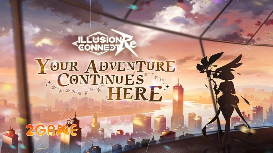 Illusion Connect: Re - Những chiến binh ánh sáng trở lại để viết tiếp huyền thoại