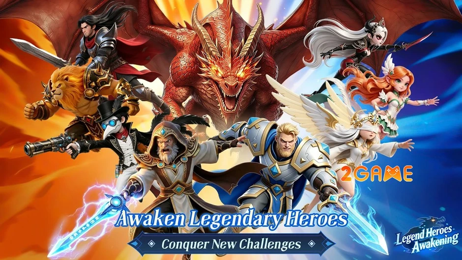 Legend Heroes Awakening - Game chiến thuật tái định nghĩa kỷ nguyên 2026