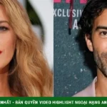 Blake Lively chịu cú sốc lớn trong vụ kiện quấy rối tình dục kenhtingame com thumb blake lively chiu cu soc lon trong vu kien quay roi tinh duc 468b1775211041800 940w