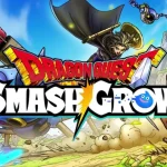 Dragon Quest Smash/Grow ra mắt mobile với lối chơi roguelite hành động kenhtingame com thumb dragon quest smash grow ra mat mobile voi loi choi roguelite hanh dong 76b81777362969813 940w