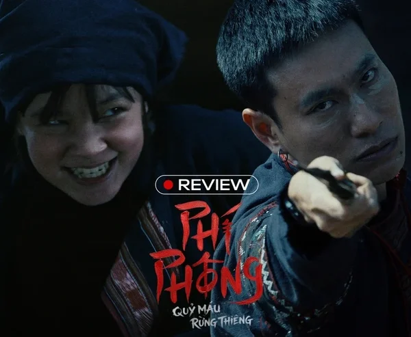 Phí Phông: Quỷ Máu Rừng Thiêng: Câu chuyện vượt khỏi khuôn khổ kinh dị kenhtingame com thumb phi phong quy mau rung thieng cau chuyen vuot khoi khuon kho kinh di b5e41776738015620 940w