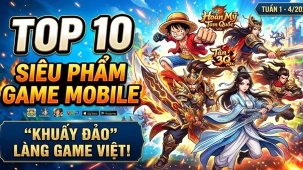 Top 10 siêu phẩm game mobile "khuấy đảo" làng game Việt tuần đầu tháng 4 kenhtingame com thumb top 10 sieu pham game mobile quot khuay dao quot lang game viet tuan dau thang 4 35eb1775461310133 940w