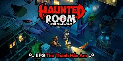Tổng hợp gift code game Haunted Room: Ngôi Nhà Hắc Ám