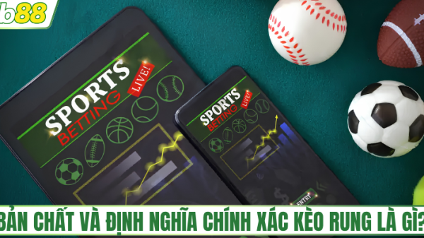 Kèo Rung Là Gì? Mẹo Bắt Kèo Phút Bù Giờ Giúp Bạn Về Bờ 29 Kèo Rung Là Gì? Mẹo Bắt Kèo Phút Bù Giờ Giúp Bạn Về Bờ image 20260511180623 1