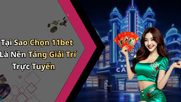 Đăng Nhập 11bet: Trải Nghiệm Giải Trí Đỉnh Cao Chỉ Cách Một Cú Click image 20260512175656 4