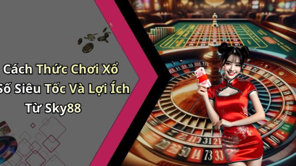 Xổ Số Siêu Tốc: Cơ Hội Thắng Lớn Chờ Đón Bạn Tại Giải Trí Trực Tuyến image 20260514112340 7
