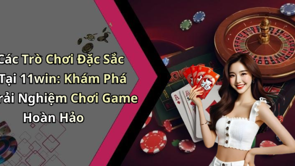 Casino 11win: Khám Phá Thế Giới Giải Trí Đỉnh Cao Online image 20260514113916 13
