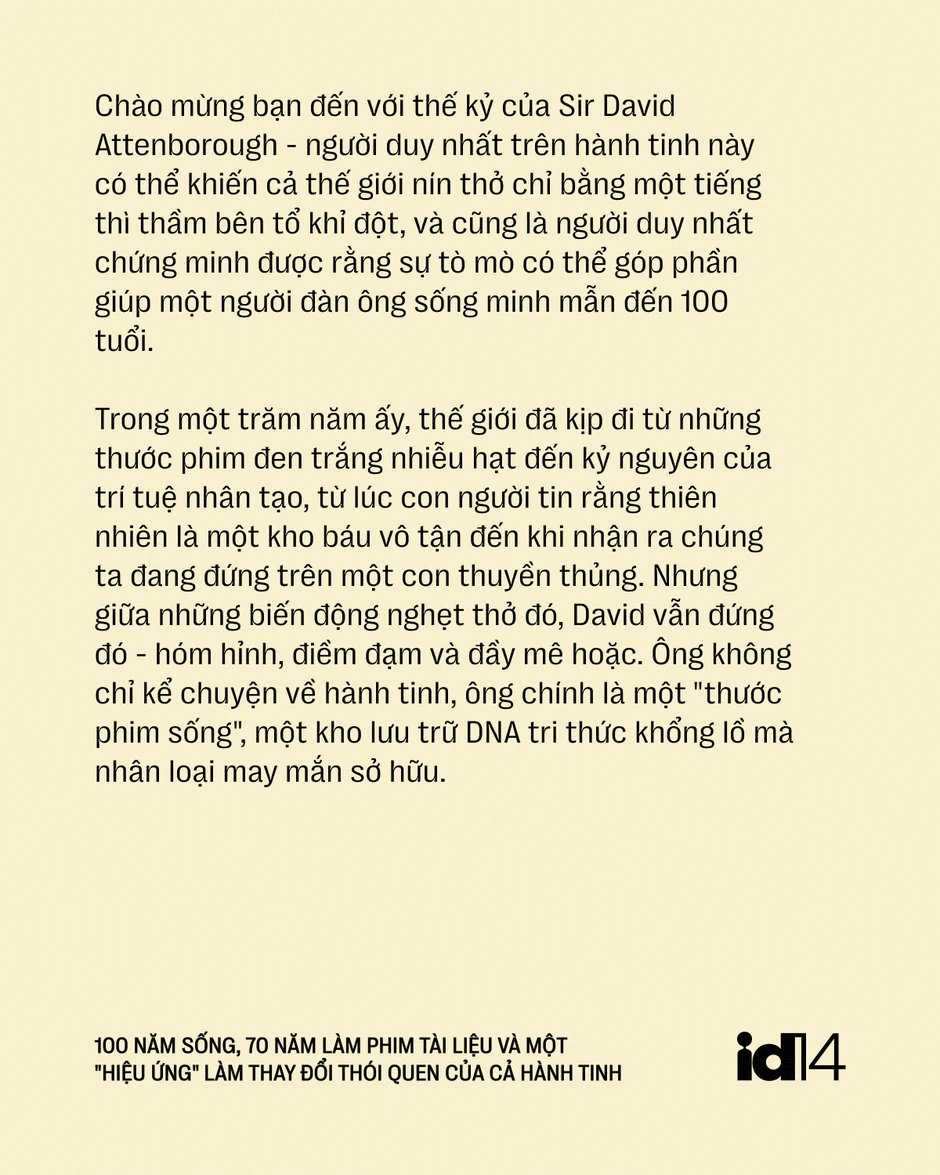 Sir David Attenborough: 100 năm sống, 70 năm làm phim tài liệu và một "hiệu ứng" làm thay đổi thói quen của cả hành tinh