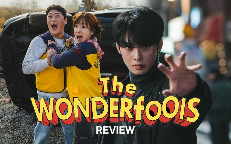 The Wonderfools: Biệt đội siêu anh hùng báo đời nhất màn ảnh