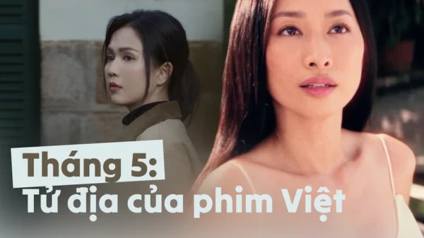 Tháng 5: Tử địa của phim Việt kenhtingame com thumb thang 5 tu dia cua phim viet d1541779212517638 940w