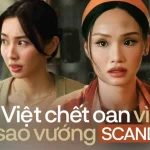Từ Thùy Tiên đến Miu Lê: Phim Việt chết oan vì sao vướng scandal kenhtingame com thumb tu thuy tien den miu le phim viet chet oan vi sao vuong scandal f8af1778656500578 940w