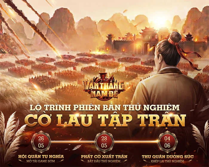 Vạn Thắng Nam Đế mở cửa bản thử nghiệm "Cờ Lau Tập Trận" vào ngày 28/05 Vạn Thắng Nam Đế mở cửa bản thử nghiệm "Cờ Lau Tập Trận" vào ngày 28/05