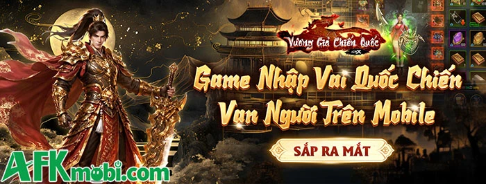 Vương Giả Chiến Quốc game MMORPG tái hiện Chinh Đồ Online
