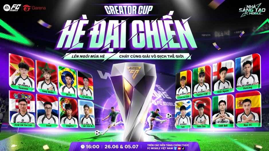 FC Mobile Creator Cup 2026 mang tên "Hè Đại Chiến" chính thức khởi tranh