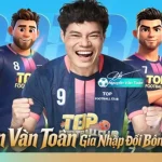 Nguyễn Văn Toàn bất ngờ gia nhập Top Football Club chính thức ra mắt kenhtingame com thumb nguyen van toan bat ngo gia nhap top football club chinh thuc ra mat 1db01781173531505 940w