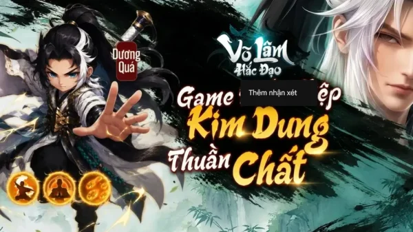 Võ Lâm Hắc Đạo: Tuyệt phẩm kiếm Kim Dung hiệp thuần chất, tái hiện chuẩn nguyên tác nhất năm 2026 là đây kenhtingame com thumb vo lam hac dao tuyet pham kiem kim dung hiep thuan chat tai hien chuan nguyen tac nhat nam 2026 la day cdeb1782226788855 940w