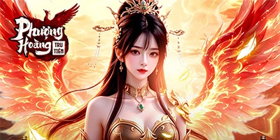 Trải nghiệm Phượng Hoàng Tru Tiên - Tung hoành trong thế giới của Tru Tiên