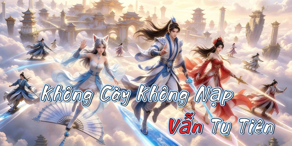 Phi Kiếm Trừ Thiên Ma - Bí mật tiên giới đang chờ bạn khai phá trong tháng 7