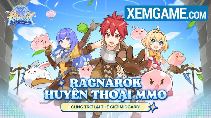 Ragnarok Huyền Thoại MMO mở cửa ngày 09/07: Poring, Săn MVP, Midgard 3D đã trở lại