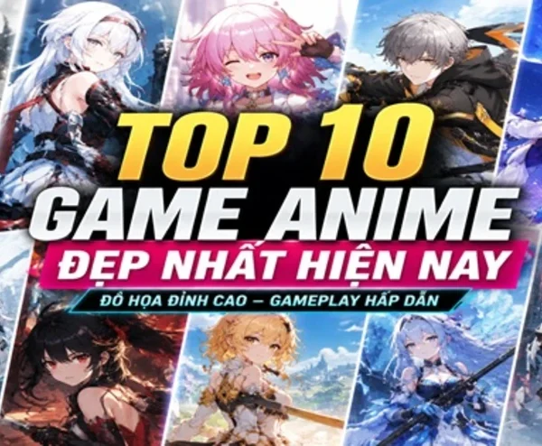 Top 10 game anime đẹp nhất hiện nay - Những siêu phẩm mobile đồ họa đỉnh cao kenhtingame com thumb top 10 game anime dep nhat hien nay nhung sieu pham mobile do hoa dinh cao 9b511783008774226 940w