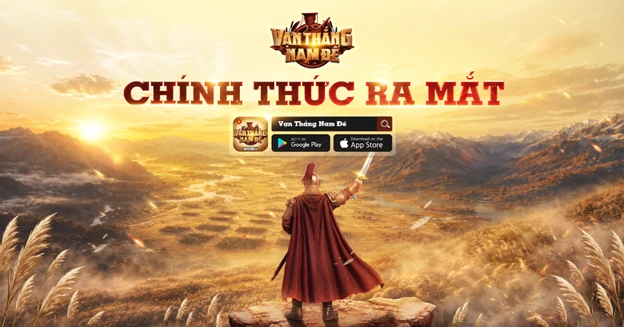 Vạn Thắng Nam Đế chính thức khai mở "vũ trụ SLG sử Việt" 10 giờ 10/07 Vạn Thắng Nam Đế chính thức khai mở "vũ trụ SLG sử Việt" 10 giờ 10/07