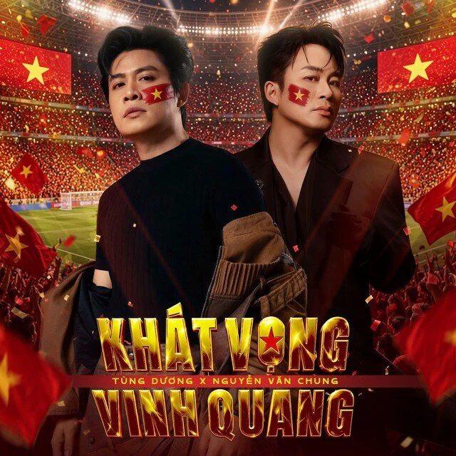 Cổ vũ đội tuyển Việt Nam, nhạc sĩ Nguyễn Văn Chung và Tùng Dương lại tái xuất