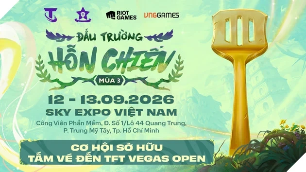 Đấu Trường Hỗn Chiến Mùa 3 quy tụ game thủ ĐTCL tại TP.HCM tháng 9/2026