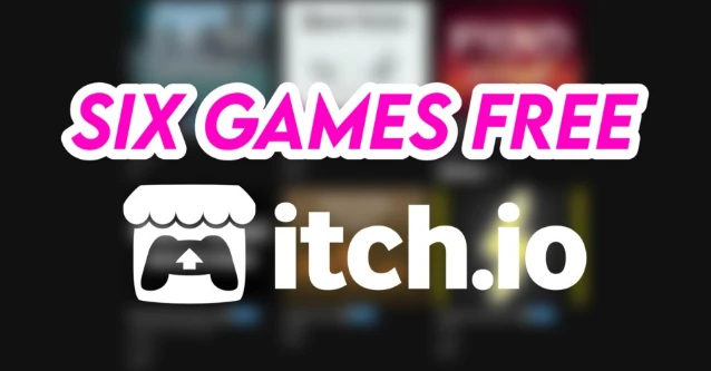 Nhận miễn phí 6 tựa game PC trị giá hơn 250.000 đồng trên Itch.io