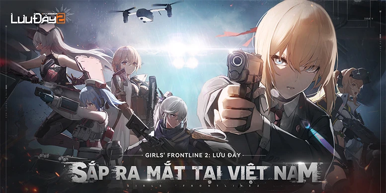 Bài viết Girls’ Frontline 2: Exilium cập bến Việt Nam