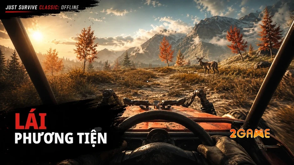 Just Survive Classic: Offline trở về kỷ nguyên sinh tồn nguyên bản Just Survive Classic: Offline trở về kỷ nguyên sinh tồn nguyên bản