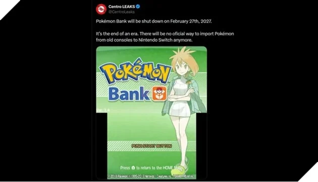 Pokémon Bank sẽ đóng cửa vào năm 2027, chấm dứt khả năng chuyển Pokémon từ nhiều tựa game cũ Pokémon Bank sẽ đóng cửa vào năm 2027, chấm dứt khả năng chuyển Pokémon từ nhiều tựa game cũ