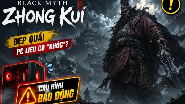 Black Myth: Zhong Kui – Đẹp siêu thực nhưng game thủ chỉ biết lo lắng và 'khóc ròng' vì một điều ít ai ngờ kenhtingame com thumb black myth zhong kui dep sieu thuc nhung game thu chi biet lo lang va khoc rong vi mot dieu it ai ngo 210b1787538128409 940w