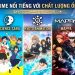 Top 5 studio anime hiếm khi gây thất vọng với chất lượng tác phẩm kenhtingame com thumb top 5 studio anime hiem khi gay that vong voi chat luong tac pham 8f7c1785943543021 940w