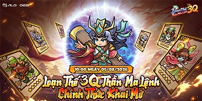 Trải nghiệm Loạn Thế 3Q: Thần Ma Lệnh với thế giới Tam Quốc giữa Thần và Ma