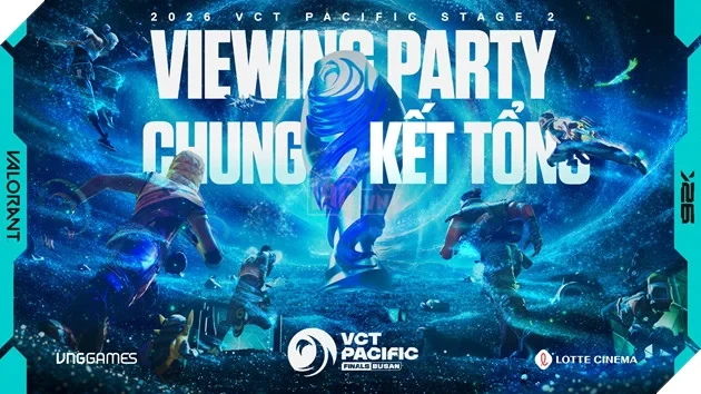 Viewing Party Chung Kết Tổng VCT 2026 Pacific Stage 2 Tổ Chức Tại TP.HCM Và Hà Nội