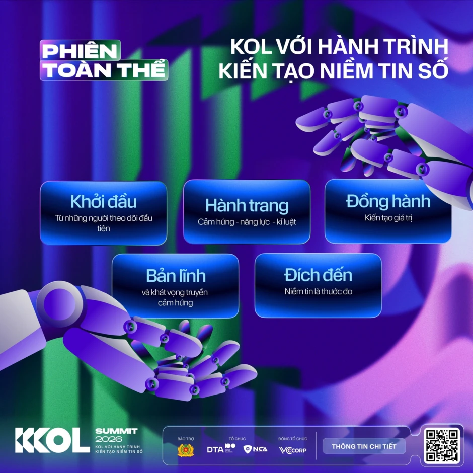 Hé lộ dàn khách mời và loạt điểm nhấn đáng chờ đợi tại phiên hội nghị toàn thể KOL Summit 2026: Viral thôi chưa đủ, phải viral có tâm! Hé lộ dàn khách mời và loạt điểm nhấn đáng chờ đợi tại phiên hội nghị toàn thể KOL Summit 2026: Viral thôi chưa đủ, phải viral có tâm!